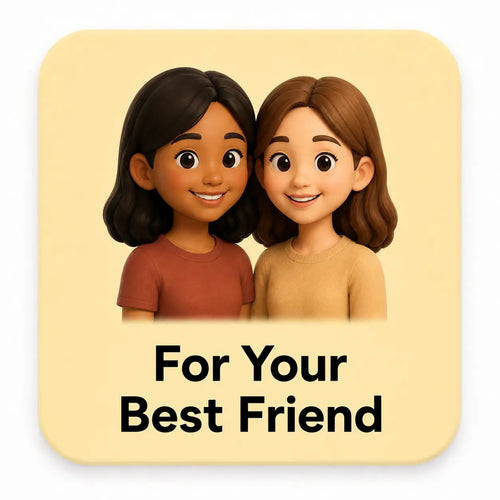 For Your Best Friend